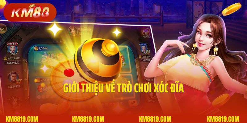 Giới thiệu về trò chơi xóc đĩa